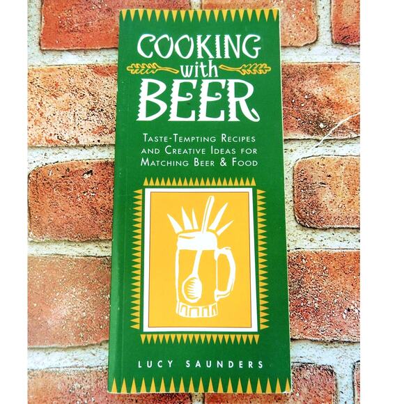 Vtg 1996 - Cooking With Beer - Lucy Saunders - Time-Life PB SC Cookbook - Picture 1 of 11